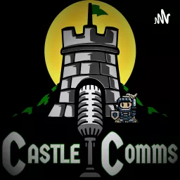 Castle Comms Podcast artwork