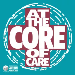 At the Core of Care Podcast artwork
