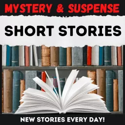 Daily Short Stories - Mystery & Suspense Podcast artwork