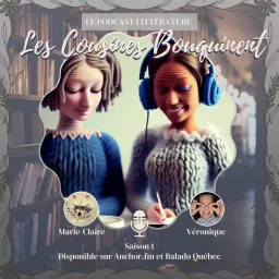 Les Cousines Bouquinent, podcast littérature