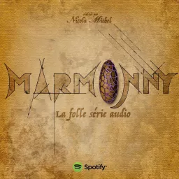 Marmonny, La Folle Série Audio Podcast artwork
