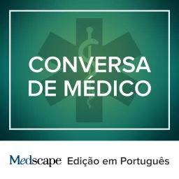 Conversa de médico Podcast artwork