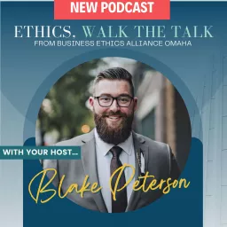 Business Ethics, Walk the Talk Podcast artwork