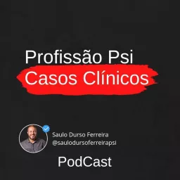 Profissão Psi - Casos Clínicos