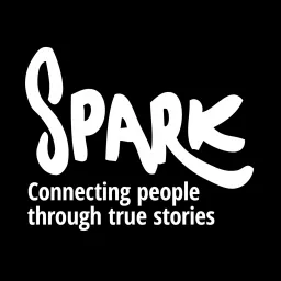 Spark - True Stories Live Podcast artwork