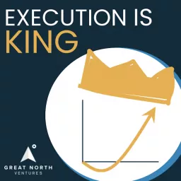 Execution is King Podcast artwork