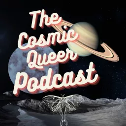 The Cosmic Queer with Boundaries: A love letter to Neurodivergent Cycle-Breakers Podcast artwork