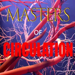 Masters of Circulation Podcast artwork