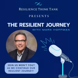 The Resilient Journey Podcast artwork