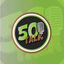 50Talk Podcast artwork