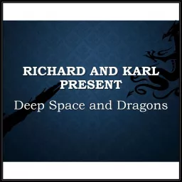 Deep Space and Dragons Podcast artwork