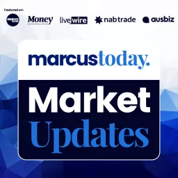 Marcus Today Market Updates Podcast artwork