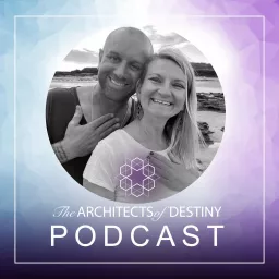 The Architects of Destiny Podcast artwork