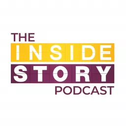 The Inside Story Podcast