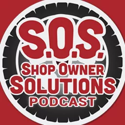 SOS - Shop Owner Solutions Podcast artwork