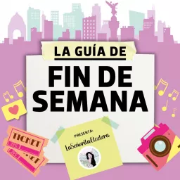 La guía del fin de semana Podcast artwork