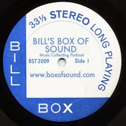 Bill's Box Of Sound Podcast artwork