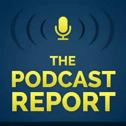 The Podcast Report artwork