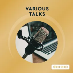 Various Talks and Events Podcast artwork