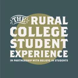 The Rural College Student Experience Podcast artwork