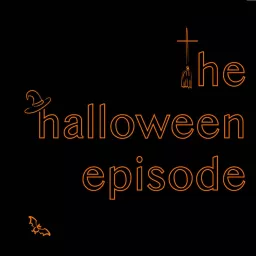 The Halloween Episode Podcast artwork