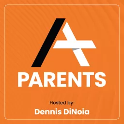 A+ Parents Podcast artwork