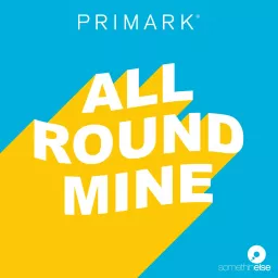 All Round Mine Podcast artwork