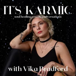 It's Karmic | Astrology, Past Lives, & Soul Healing Podcast artwork