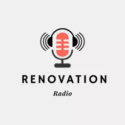 Renovation Radio Podcast artwork