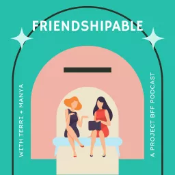 Friendshipable Podcast artwork