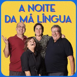 A Noite da Má Língua Podcast artwork