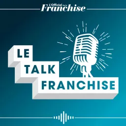 Le Talk Franchise