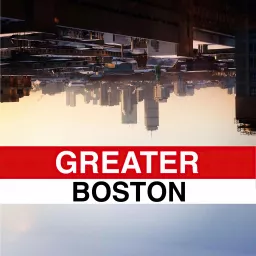 Greater Boston Podcast artwork