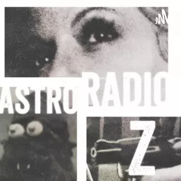 Astro Radio Z Podcast artwork