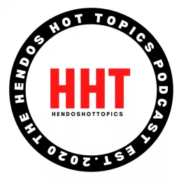 HendosHotTopics Podcast artwork