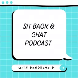 Sit Back & Chat Podcast artwork