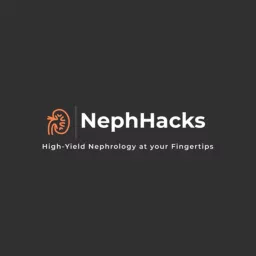 NephHacks: High Yield Nephrology at your Fingertips Podcast artwork