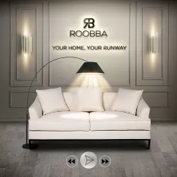 The ROOBBA Podcast - Your Home, Your Runway artwork