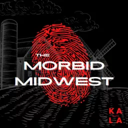 The Morbid Midwest Podcast artwork