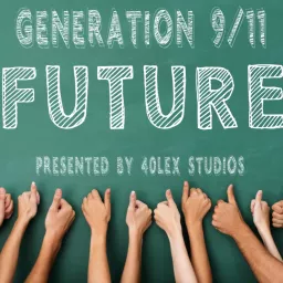 Generation: 9/11 Podcast artwork