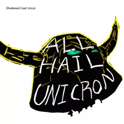 All Hail Unicron Podcast artwork