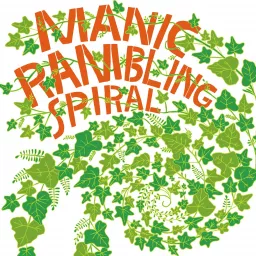Manic Rambling Spiral Podcast artwork