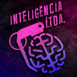 Inteligência Ltda. Podcast artwork