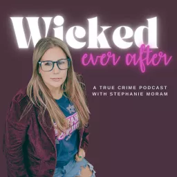 Wicked Ever After Podcast artwork
