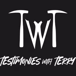 Testimonies with Terry Podcast artwork