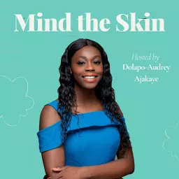 Mind the Skin Podcast artwork