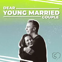 Dear Young Married Couple Podcast artwork