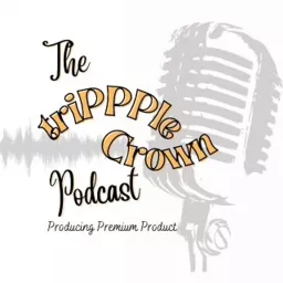 The triPPPle Crown Podcast artwork