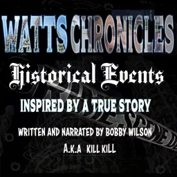 Watts Chronicles Podcast artwork