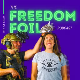 Freedom Foil Podcast artwork